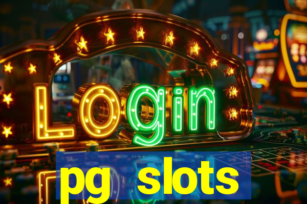 pg slots porcentagem agora